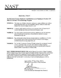 NAST National Association of State Treasurers RESOLUTION Excludefrom Income Employer Contributions to an Employee’s Section 529 Plan or a Section 529 Scholarship Program