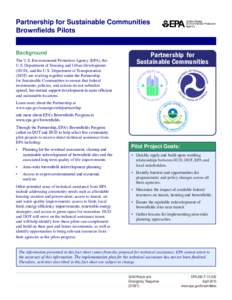 Partnership for Sustainable Communities Brownfields Pilots - General Fact Sheet