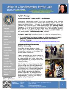 Office of Councilmember Myrtle Cole e-Weekly Fourth District Update Winter 2013 | February 27, 2014 Public Safety | Infrastructure Improvements | Economic Development & Neighborhood Revitalization |