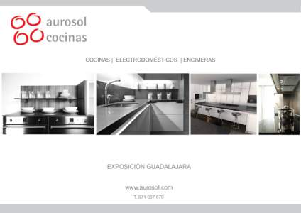 COCINAS | ELECTRODOMÉSTICOS | ENCIMERAS  EXPOSICIÓN GUADALAJARA www.aurosol.com T