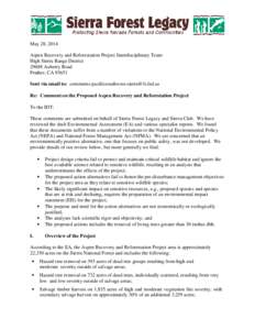 May 28, 2014 Aspen Recovery and Reforestation Project Interdisciplinary Team High Sierra Range District[removed]Auberry Road Prather, CA[removed]Sent via email to: [removed]