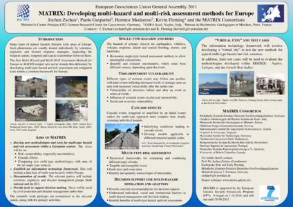 European Geosciences Union General AssemblyMATRIX: Developing multi-hazard and multi-risk assessment methods for Europe Jochen 1Helmholtz