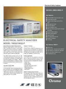 Electrical Safety Analyzer  MODEL[removed]P Key Features : ■	 AC/DC/IR/GB/LC five instruments in one ■	 Function test up to 20A