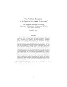 The Political Economy of Redistribution under Democracy∗ Jess Benhabib and Adam Przeworski Department of Economics Department of Politics New York University March 5, 2004