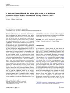 Clim Dyn DOI[removed]s00382[removed]y A westward extension of the warm pool leads to a westward extension of the Walker circulation, drying eastern Africa A. Park Williams • Chris Funk