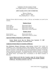 ARIZONA STATE LEGISLATURE Forty-eighth Legislature – Second Regular Session JOINT LEGISLATIVE AUDIT COMMITTEE Minutes of Meeting Thursday, October 23, 2008 House Hearing Room[removed]:00 p.m.