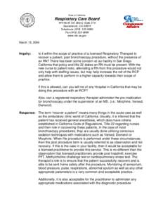 State of California  Respiratory Care Board 444 North 3rd Street, Suite 270 Sacramento, CA[removed]Telephone[removed]