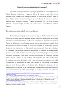 Existe-t-il un revenu optimal pour être heureux ? On connaît tous les proverbes assez prosaïques qui mettent en avant l’importance de l’argent dans une vie heureuse : l’argent ne fait pas le bonheur… mais il y