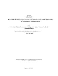 Document:-  A/CN.4/L.285 Report of the Working Group on the status of the diplomatic courier and the diplomatic bag not accompanied by diplomatic courrier