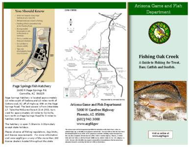 Arizona Game and Fish Department Fishing Oak Creek A Guide to Fishing for Trout, Bass, Catfish and Sunfish.