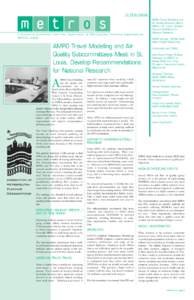 in this issue  me t r o s A Quarterly Newsletter from the Association of Metropolitan Planning Organizations SPRING 2003