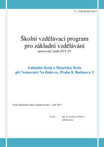 Č.j.: ZSB-B  Školní vzdělávací program pro základní vzdělávání zpracovaný podle RVP ZV