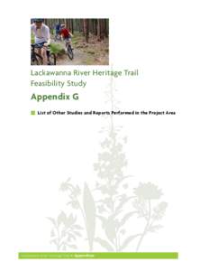 Lackawanna River Heritage Trail Feasibility Study Appendix G List of Other Studies and Reports Performed in the Project Area