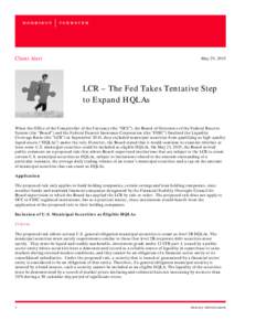 Client Alert  May 29, 2015 LCR – The Fed Takes Tentative Step to Expand HQLAs