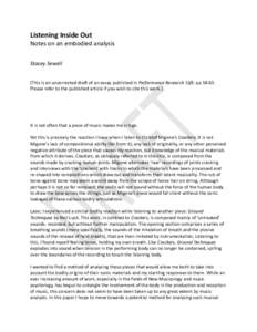 Listening Inside Out Notes on an embodied analysis Stacey Sewell [This is an uncorrected draft of an essay published in Performance Research 15/3: pp[removed]Please refer to the published article if you wish to cite this 