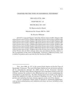 C-1 CHARTER FOR THE TOWN OF DANDRIDGE, TENNESSEE1 PRIVATE ACTS, 1998 CHAPTER NO. 137 HOUSE BILL NO. 3387