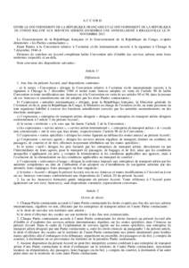 ACCORD ENTRE LE GOUVERNEMENT DE LA RÉPUBLIQUE FRANÇAISE ET LE GOUVERNEMENT DE LA RÉPUBLIQUE DU CONGO RELATIF AUX SERVICES AÉRIENS (ENSEMBLE UNE ANNEXE),SIGNÉ À BRAZZAVILLE LE 29 NOVEMBRE[removed]Le Gouvernement de la