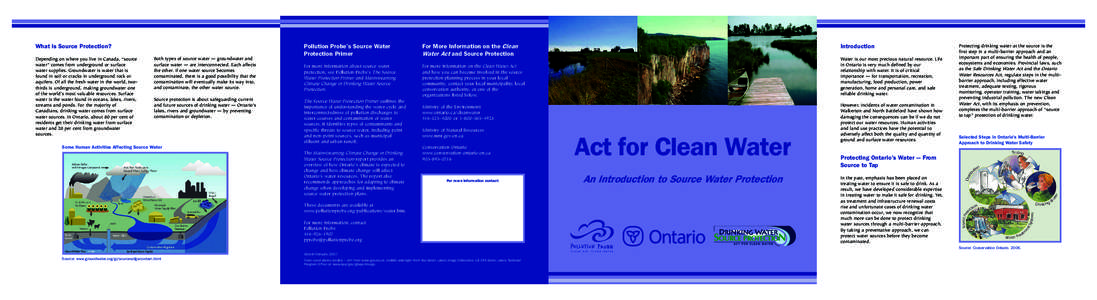 What is Source Protection? Depending on where you live in Canada, “source water” comes from underground or surface water supplies. Groundwater is water that is found in soil or cracks in underground rock or aquifers.