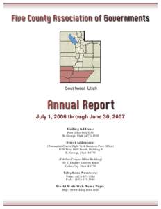 Southwest Utah  July 1, 2006 through June 30, 2007 Mailing Address: Post Office Box 1550 St. George, Utah[removed]