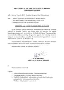 PROCEEDINGS OF THE DIRECTOR OF HEALTH SERVICES THIRUVANANTHAPURAM Sub:- General TransferAssistant Surgeon- Final Orders issued Ref:- 1. Online Application received from the Medical Officers. 2. This office Order o