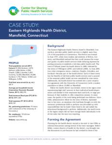CASE STUDY: Eastern Highlands Health District, Mansfield, Connecticut Background  PROFILE