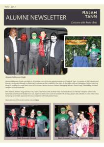 VolALUMNI NEWSLETTER Alumni Halloween Night Alumni Halloween Event was held on 17 October 2012 at the sky-garden premises of Rajah & Tann. A number of R&T Alumni and