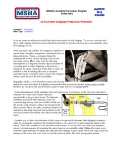 Mine Safety and Health Administration (MSHA) - MSHA’s Accident Prevention Program – Safety Idea - Is Your Belt Slippage Protection Working?