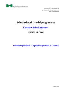 Scheda per la descrizione di programmi informatici o parti di essi ceduti in riuso Scheda descrittiva del programma Cartella Clinica Elettronica