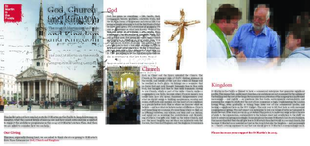 God, Church and Kingdom The 2015 St Martin-in-the-Fields Congregational Giving Campaign  God