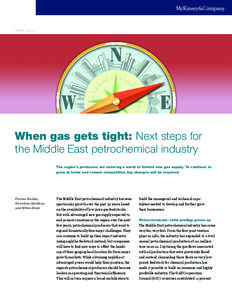 1  A P R I L[removed]When gas gets tight: Next steps for the Middle East petrochemical industry