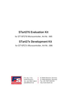 STart276 Evaluation Kit for ST10F276 Microcontroller, Art-Nr.: 995 STart27x Development Kit for ST10F27x Microcontroller, Art-Nr.: 996