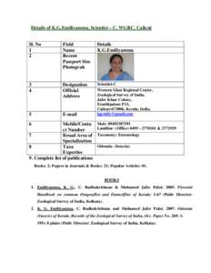 Details of K.G.Emiliyamma, Scientist – C, WGRC, Calicut Sl. No 1 2  Field