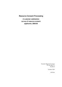 Resource Consent Processing A customer satisfaction survey of resource consent applicants, [removed]Taranaki Regional Council