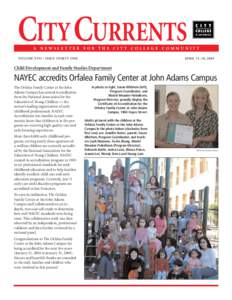 CITY CURRENTS  A NEWSLETTER FOR THE CITY COLLEGE COMMUNITY VOLUME XVII • ISSUE THIRTY-ONE