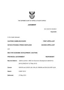 South Africa / Geography of Africa / South Gauteng High Court / Executive Council / Supreme Court of the United States / Gauteng / Premier / Provinces of South Africa / Johannesburg / Provincial governments of South Africa