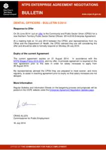 NTPS ENTERPRISE AGREEMENT NEGOTIATIONS  BULLETIN www.ocpe.nt.gov.au