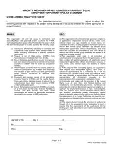 MINORITY AND WOMEN-OWNED BUSINESS ENTERPRISES – EQUAL EMPLOYMENT OPPORTUNITY POLICY STATEMENT M/WBE AND EEO POLICY STATEMENT I, _________________________, the (awardee/contractor)____________________ agree to adopt the