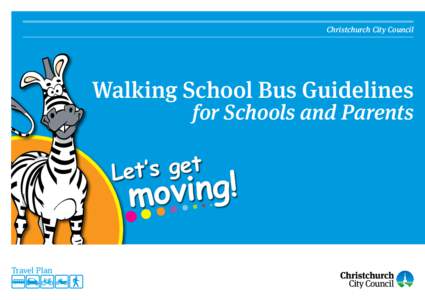 Christchurch City Council  Walking School Bus Guidelines for Schools and Parents  t