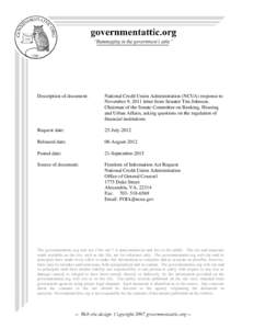 National Credit Union Administration (NCUA) response to November 9, 2011 letter from Senator Tim Johnson, Chairman of the Senate Committee on Banking, Housing and Urban Affairs, asking questions on the regulation of fina