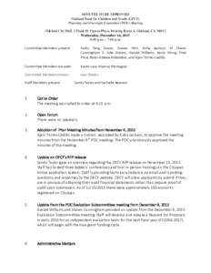 MINUTES TO BE APPROVED Oakland Fund for Children and Youth (OFCY) Planning and Oversight Committee (POC) Meeting Oakland City Hall, 1 Frank H. Ogawa Plaza, Hearing Room 4, Oakland, CAWednesday, December 16, 2015 6
