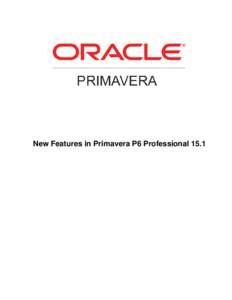 Microsoft Word - New Features in Primavera P6 Professional 15_1_WHATS_NEW.docx