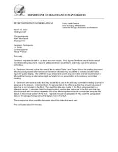 DEPARTMENT OF HEALTH AND HUMAN SERVICES ______________________________________________________________________________ TELECONFERENCE MEMORANDUM Public Health Service Food and Drug Administration