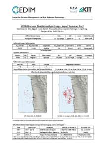 Center for Disaster Management and Risk Reduction Technology  CEDIM Forensic Disaster Analysis Group – Impact Summary No.2 Contributors: Silke Eggert, James Daniell, Andreas Hoechner, Joachim Fohringer, Yong Zhang, Ron