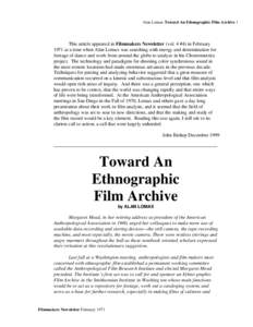 Alan Lomax Toward An Ethnographic Film Archive 1  This article appeared in Filmmakers Newsletter (vol. 4 #4) in February 1971 at a time when Alan Lomax was searching with energy and determination for footage of dance and