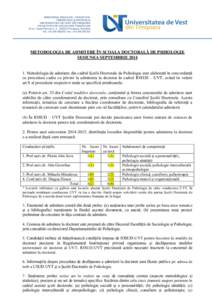 MINISTERUL EDUCAŢIEI, CERCETĂRII, TINERETULUI ŞI SPORTULUI UNIVERSITATEA DE VEST DIN TIMIŞOARA FACULTATEA DE SOCIOLOGIE PSIHOLOGIE B-dul Vasile Pârvan nr. 4, [removed]Timişoara, România Tel: +[removed], Fax: +40