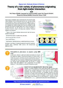 Ogawa Lab., Graduate School of Science  Staff Prof. Tetsuo OGAWA, Associate Prof. Kenichi ASANO, Assist. Prof. Takuma OHASHI, Researcher Motoaki BAMBA, Researcher Tatsuro YUGE