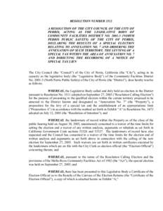 RESOLUTION NUMBER 3512  A RESOLUTION OF THE CITY COUNCIL OF THE CITY OF  PERRIS,  ACTING  AS  THE  LEGISLATIVE  BODY  OF  COMMUNITY  FACILITIES  DISTRICT  NO.  2001­3  (NORTH  PERRIS  PUBLIC 