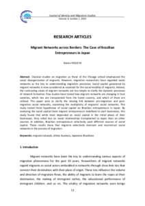 Journal of Identity and Migration Studies Volume 4, number 1, 2010 RESEARCH ARTICLES Migrant Networks across Borders: The Case of Brazilian Entrepreneurs in Japan