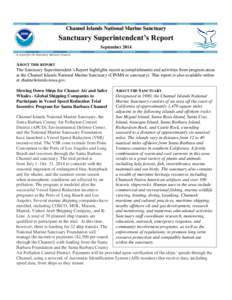 Channel Islands National Marine Sanctuary  Sanctuary Superintendent’s Report September 2014 A report for the Sanctuary Advisory Council