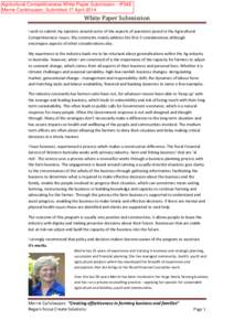 Agricultural Competitiveness White Paper Submission - IP348 Merrie Carlshausen, Submitted 17 April 2014 White Paper Submission  I wish to submit my opinions around some of the aspects of questions posed in the Agricultur